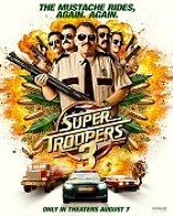Plakát filmu Super Troopers 3